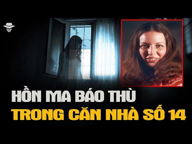 Bí Ẩn Kinh Hoàng - Hồn Ma Báo Thù Trong Căn Nhà Số 14