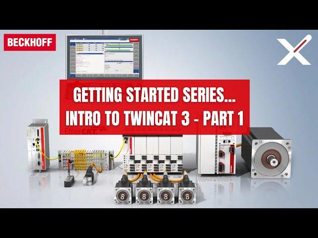 Getting Started with TwinCAT 3 - Part 1