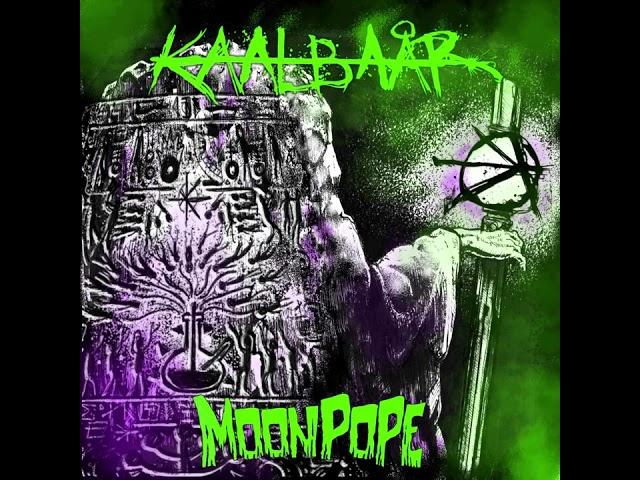 KAALBAÅR - Moon Pope (official single) /// Octopus Rising