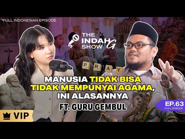 Dekonstruksi Definisi dari "Sekularisme" dan "Agama" Ft. Guru Gembul | The Indah G Show