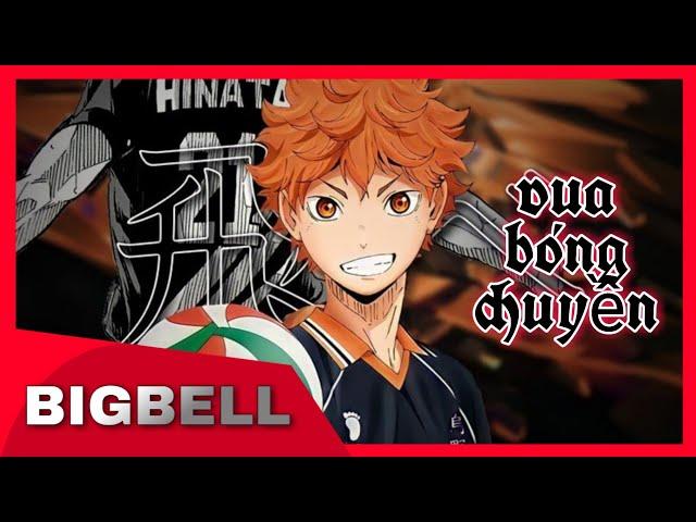 Rap về SHOYO HINATA ( Vua bóng Chuyền Haikyuu ) - BigBell