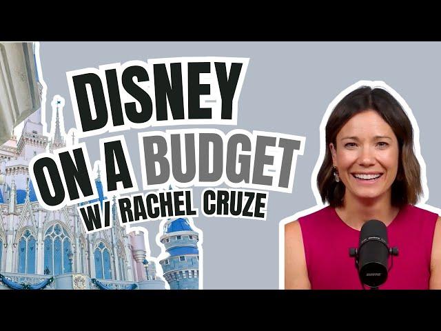 Planning Disney World with Rachel Cruze