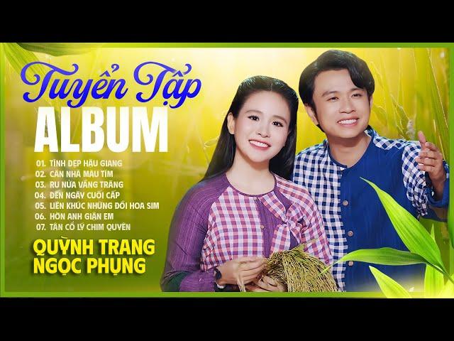 QUỲNH TRANG - NGỌC PHỤNG || Tuyển tập những ca khúc song ca được yêu thích.