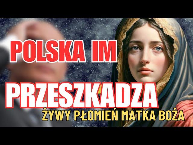 ŻYWY PŁOMIEŃ PRZEKAZ OD MATKI BOŻEJ.