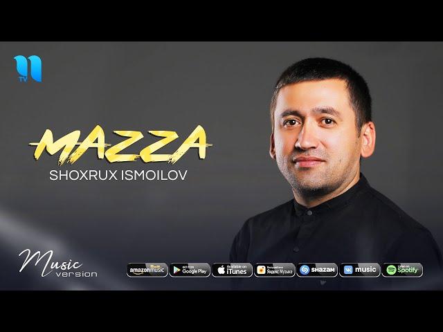 Shoxrux Ismoilov - Mazza (audio 2021)