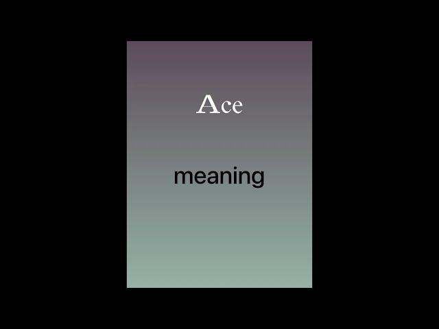 Ace meaning #shorts