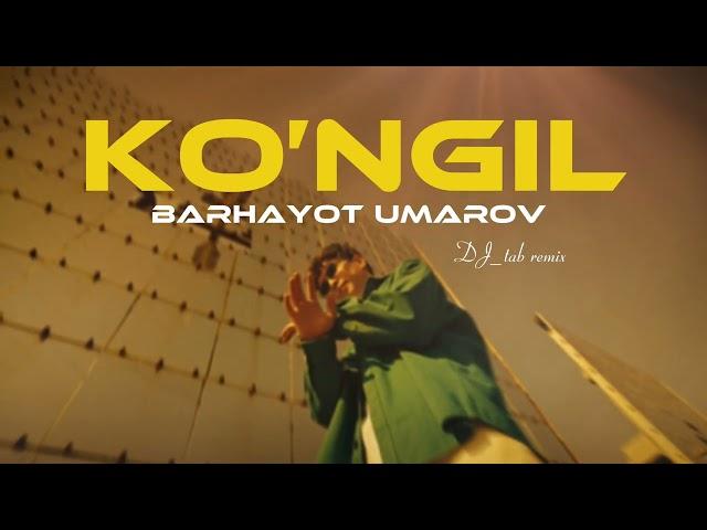 Barhayot Umarov -Ko’ngil (remix version)