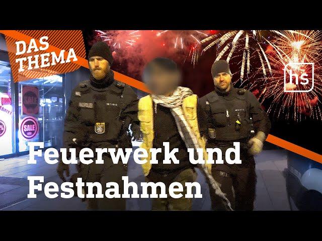 So war die Silvesternacht in Hessen | hessenschau DAS THEMA