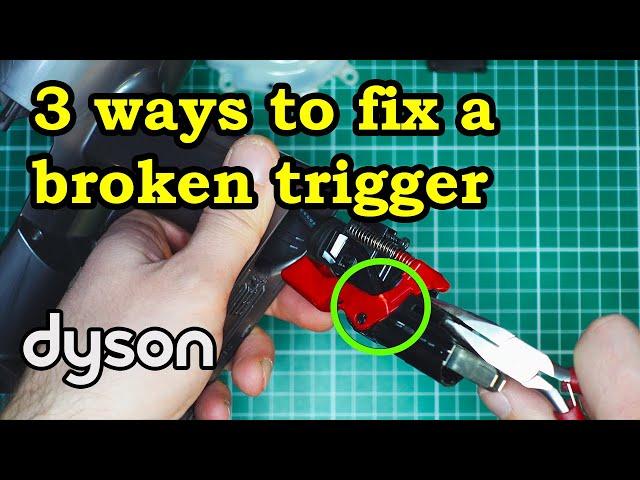 Dyson V10/V11 - trigger repair