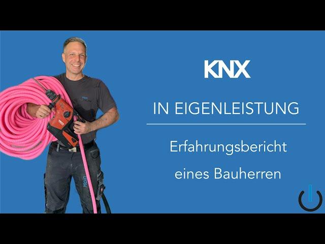 KNX / Smart Home selber bauen  Bauherr Interview | #02 Smart Home Erfahrung