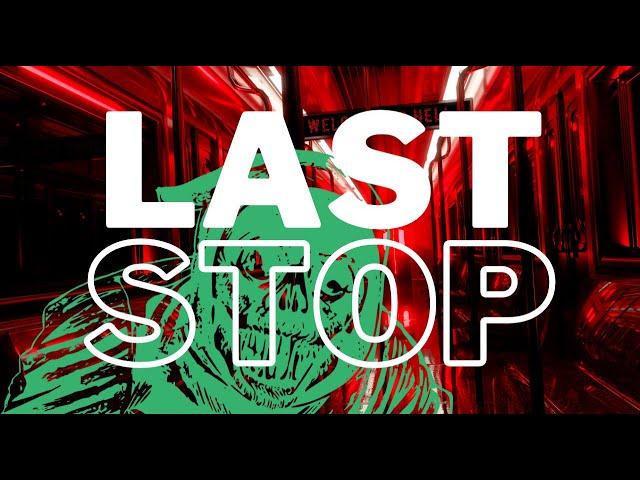 LAST STOP [DarkSynth - Doom]] ТHΞ ϾФSMłϾ ΛΞSТHΞТłϾ