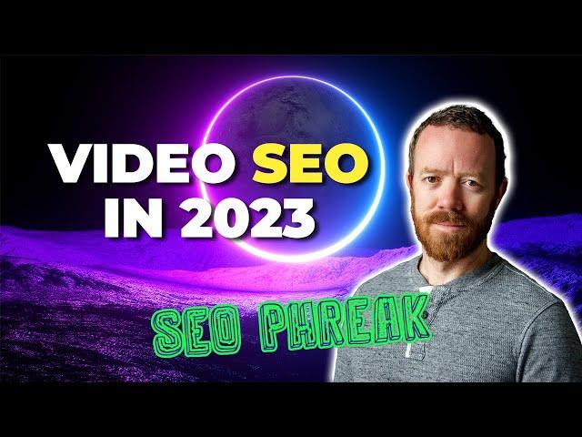 Unlock the Secrets to Crush It With Video SEO in 2023!