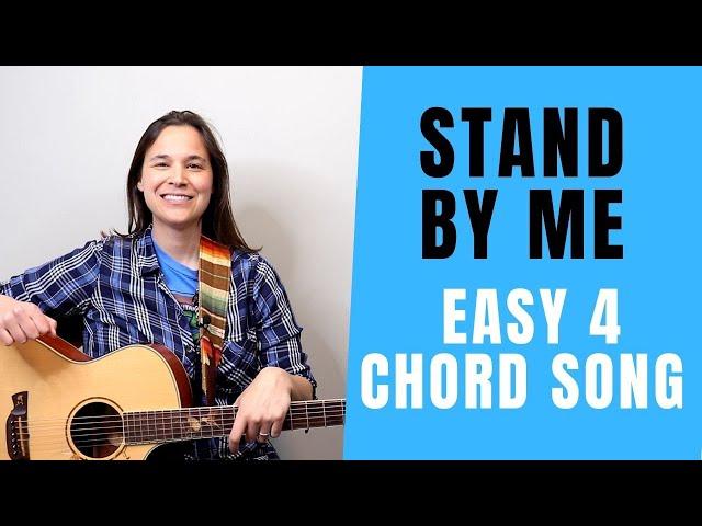 Stand By Me Acoustic Guitar Lesson with 4 EASY CHORDS!