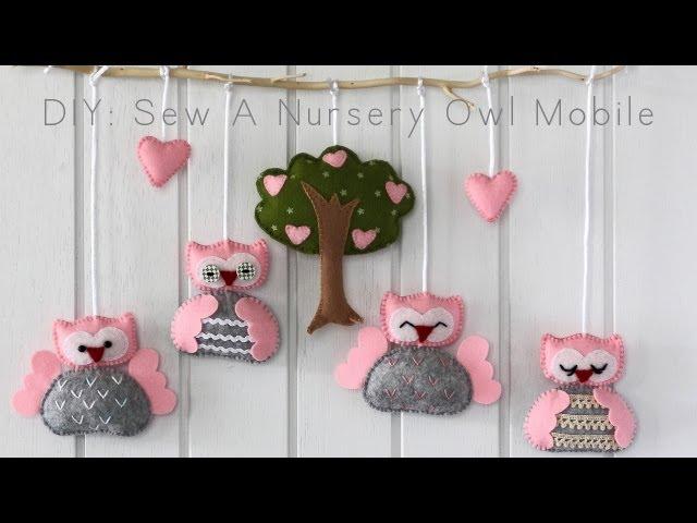 DIY: Sew A Nursery Owl Mobile