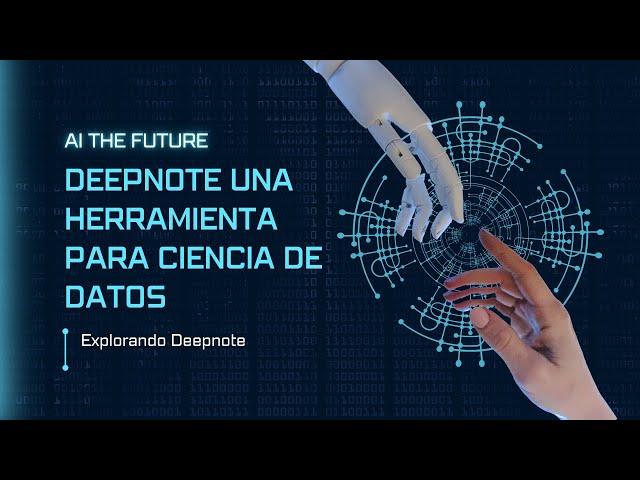 Introducción a Deepnote: Explorando una Poderosa Plataforma Colaborativa de Ciencia de Datos