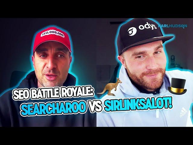 SEO Battle Royale: Searcharoo vs SirLinksalot! | Karl Hudson