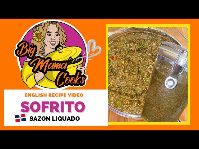 How To Make SOFRITO | 2021 Video | Sazon Liquado *ENGLISH RECIPE VIDEO*