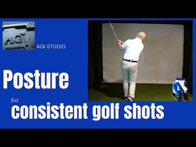 Posture for Consistent Golf Shots