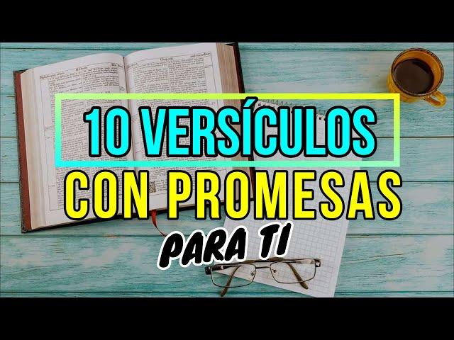 10 VERSÍCULOS DE LA BIBLIA CON PROMESAS DE DIOS