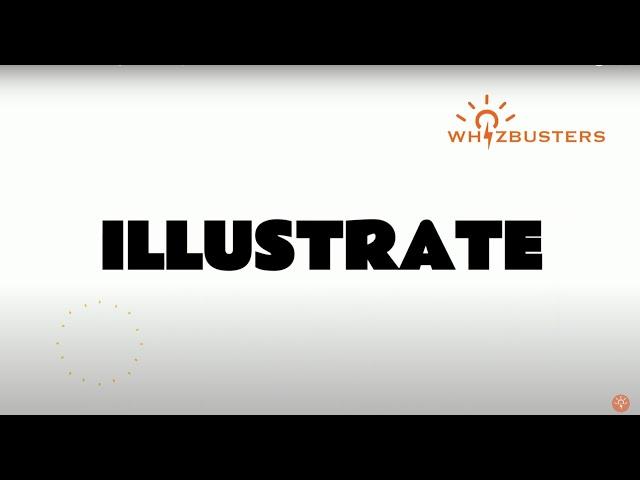 ILLUSTRATE (verb) meaning with examples in sentences