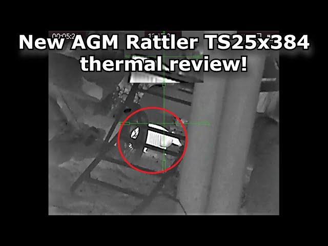 AGM Rattler TS25x384 thermal review! Nothing hides at night now! #627