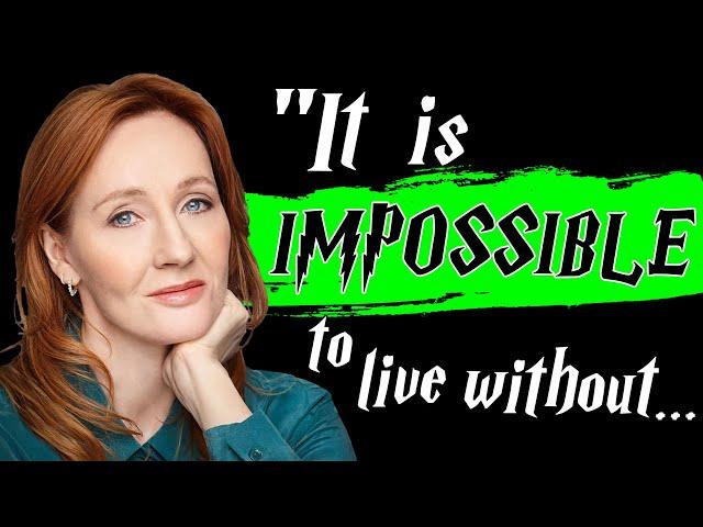 J.K Rowling | Magical Quotes From Another World | Gripping Quotes