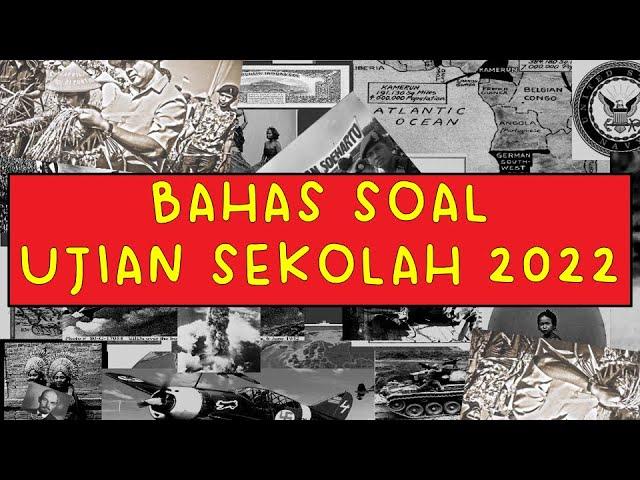 SOAL UJIAN SEKOLAH SEJARAH
