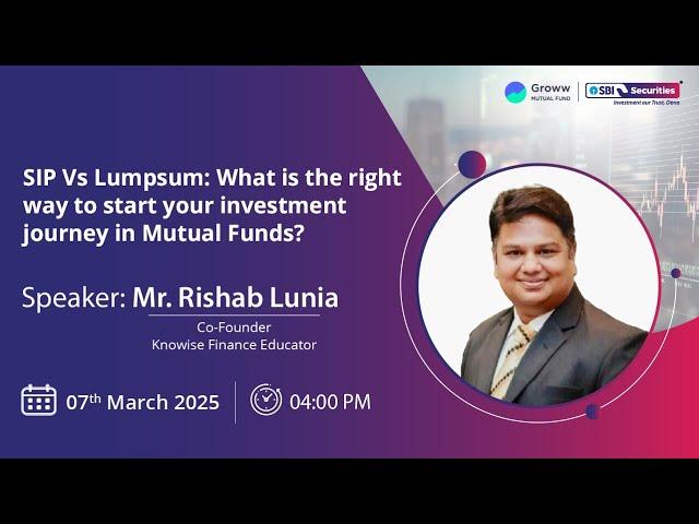 SIP Vs Lumpsum:  What’s the right way to start investment journey Mutual funds