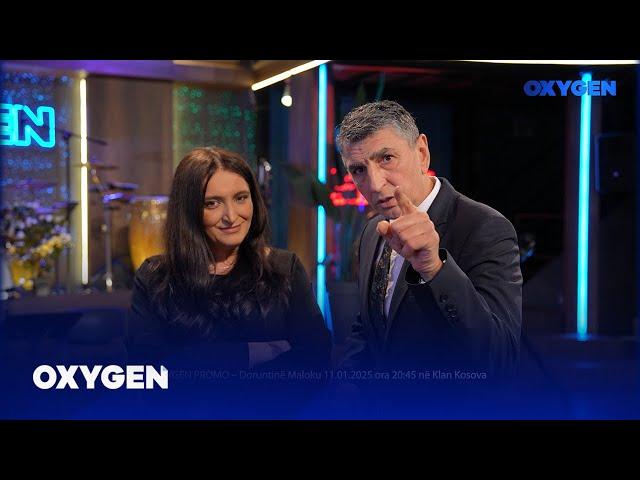 OXYGEN PROMO - Doruntinë Maloku 11.01.2025 ora 20:45 në Klan Kosova