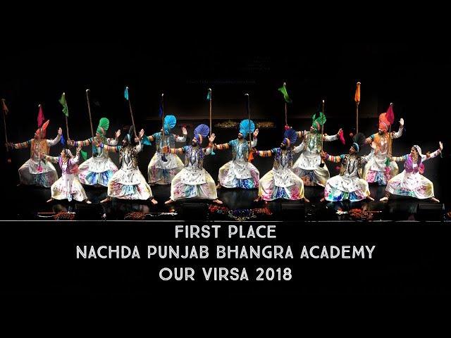 Nachda Punjab Bhangra Academy - First Place Senior Category @ Our Virsa Bhangra Competition 2018