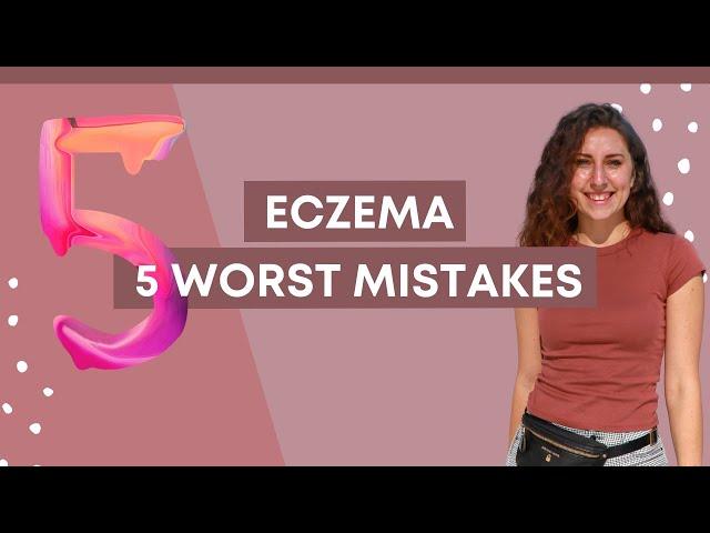 5 Mistakes I Made Healing My Eczema Naturally - Diet, Supplements