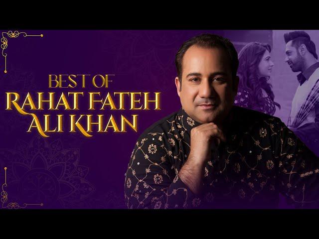 Best of Rahat Fateh Ali Khan Songs | Rahat Fateh Ali Khan Hits Songs | Rahat Fateh Ali Khan Jukebox