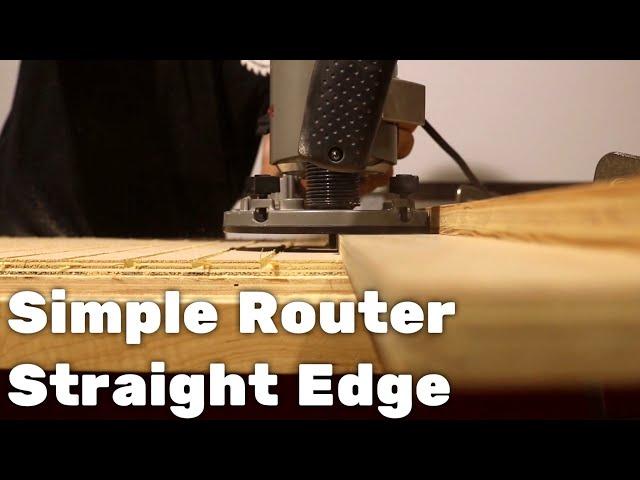 Simple Router Straight Edge Guide || DIY