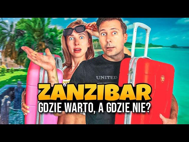 ZANZIBAR: Wybór Miejsca Ma Ogromne Znaczenie...