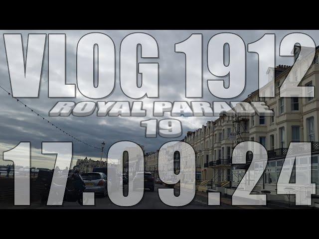 Royal Parade 19 | VLOG 1912 | 17.09.24 | Eastbourne | East Sussex