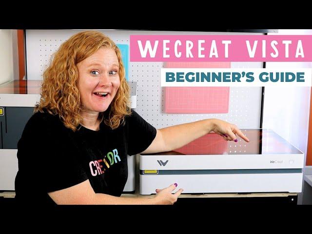 WeCreat Vista Beginner's Guide: NEW Laser from WeCreat