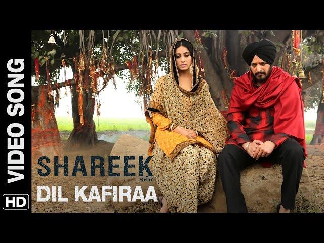 Dil Kafiraa (Official Video Song) Shareek | Jimmy Sheirgill, Mahie Gill | Mickey Singh