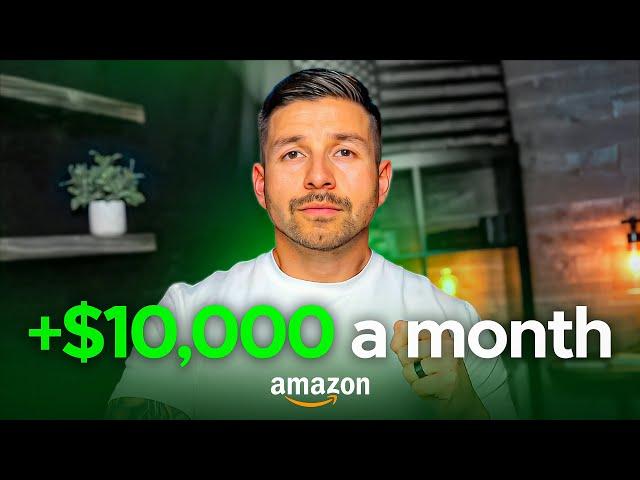 How to Go From $0 to $10,000/mo Selling On Amazon || Step By Step Guide For Beginners