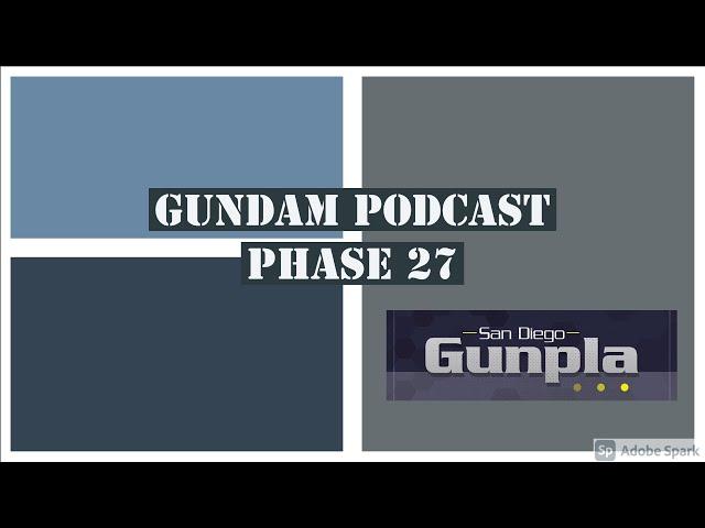 Gundam Podcast // Phase 27  // Gundam and Mental Health