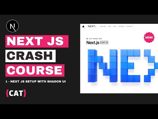 Next.js Crash Course 2024 Part 1:  Getting started with Next.js and Shadcn UI