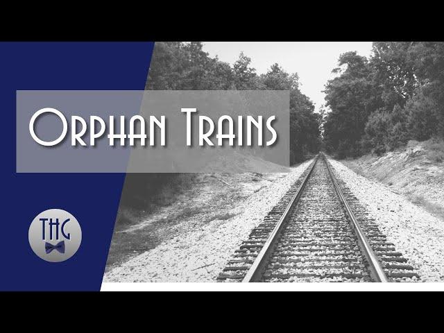 Orphan Trains