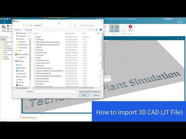 How to import 3D CAD JT File Tecnomatix Plant Simulation