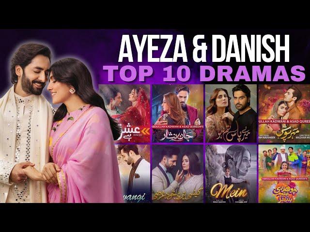 Ayeza Khan and Danish Taimoor Top 10 Dramas | Pakistani Dramas 2024 | Spectacle