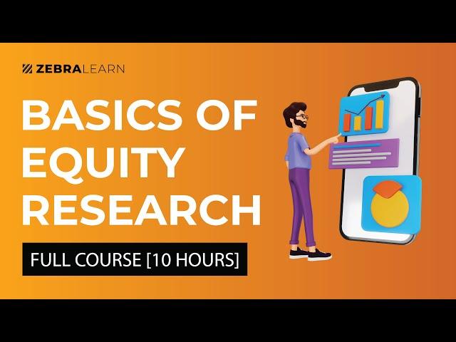 Basics of Equity Research | Full course 2022