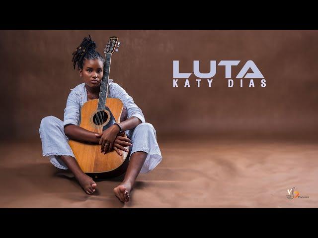 Katy Dias - Luta