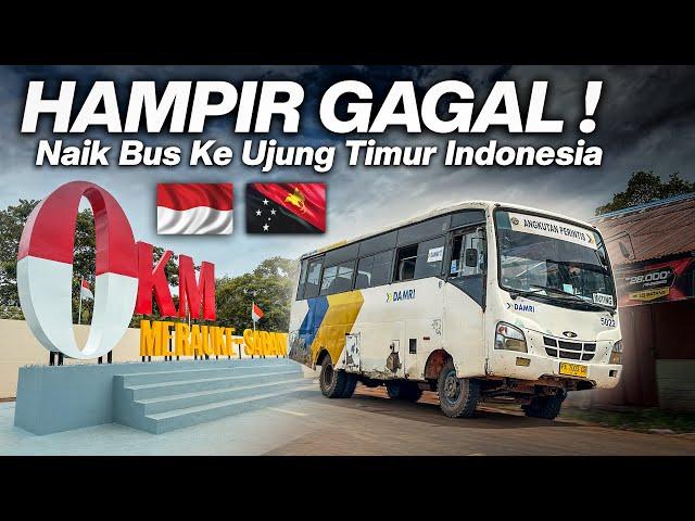 TRIP PAPUA - Ep.12 Naik Bus ke Tugu 0 KM Merauke Indonesia