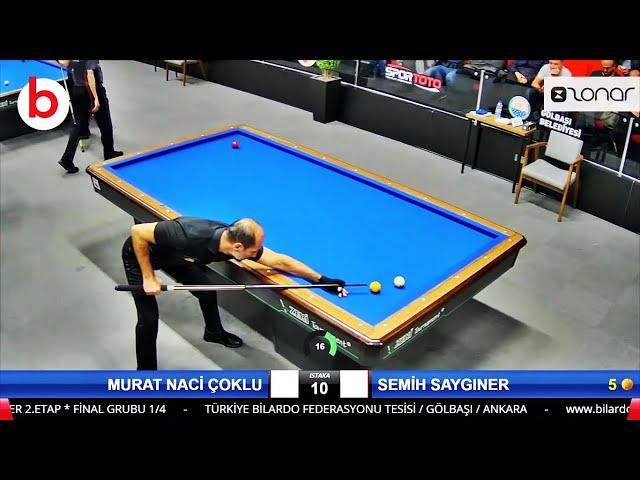 SEMİH SAYGINER vs MURAT NACİ ÇOKLU | 3 Cushion Billiards CHAMPIONSHIP STAGE 2 QUARTER-FINAL 2022 !!