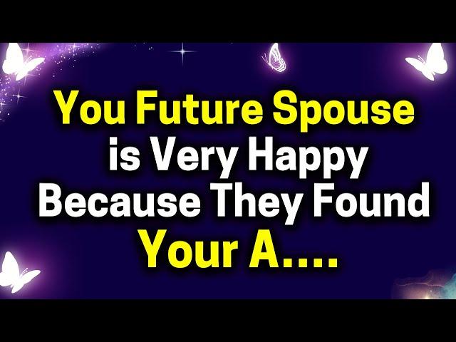 URGENT MESSAGE- "Your Future Spouse is Very Happy Because You Are.." Angels Message EP- 99 dm to df