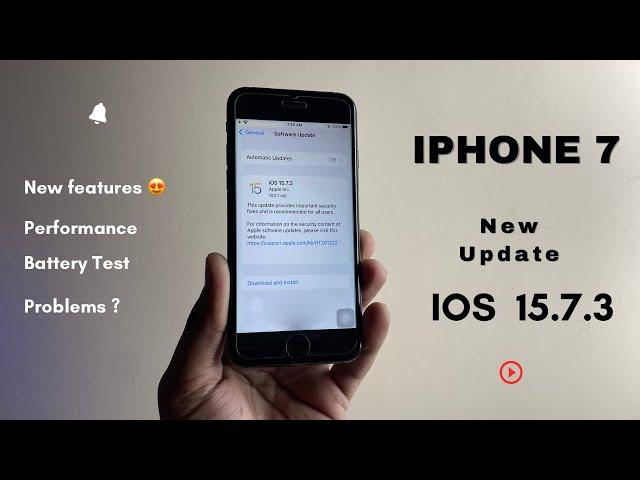 IOS 15.7.3 New update on iPhone 7 - New secret hidden features