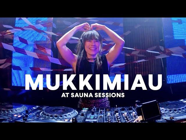 MUKKIMIAU at Sauna Sessions by Ritter Butzke